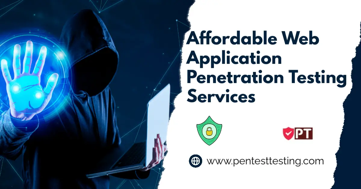 Web App Penetration Testing Services | Pentest Testing Corp