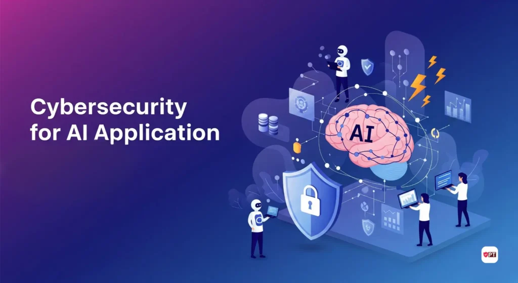 Cybersecurity for AI Application | Pentest Testing Corp Cybersecurity for AI Application | Pentest Testing Corp